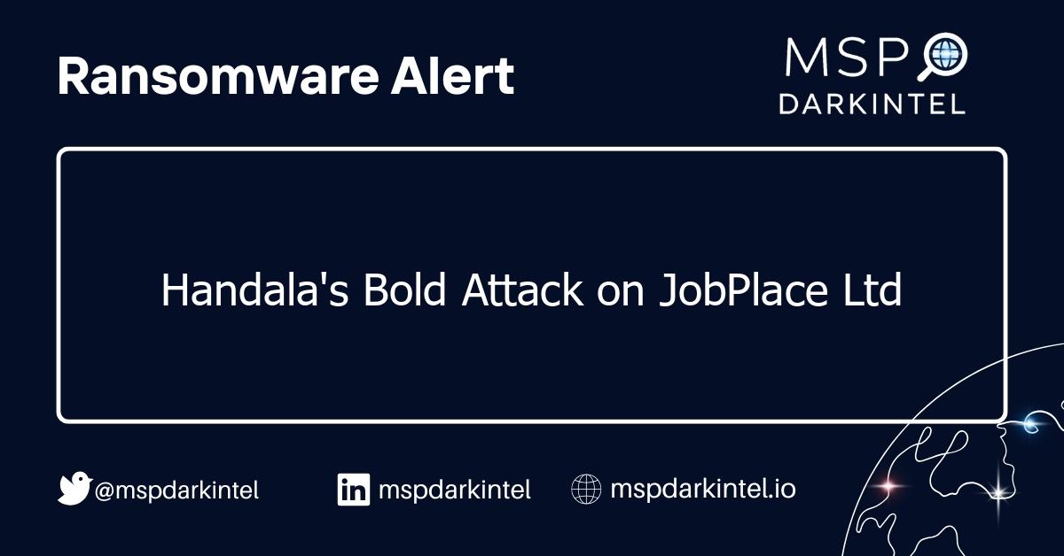 Handala&#8217;s Bold Attack on JobPlace Ltd